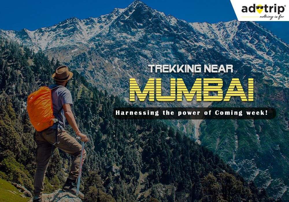Trekking Near Mumbai